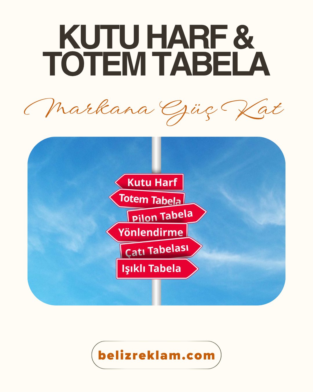 Kutu Harf & Totem Tabela